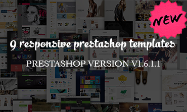 [Upgrade] 9 Responsive Prestashop Templates for Prestashop 1.6.1.1