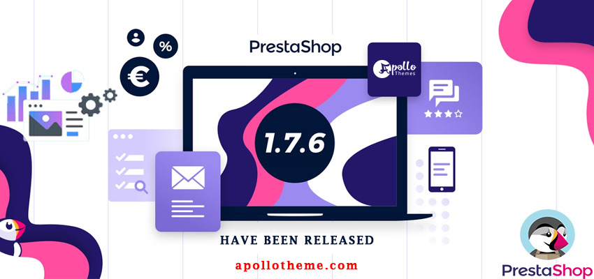 prestashop 1.7.6.0 has been updated – by apollotheme